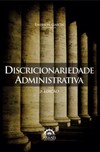 Discricionariedade administrativa