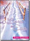 Livro de Eva, O: Romance