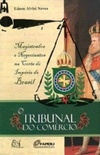 Magistrados e negociantes na corte do Império do Brasil