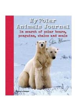 MY POLAR ANIMALS JOURNAL: IN SEARCH OF POLAR...WHALES