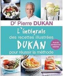 L'INTEGRALE DES RECETTES ILLUSTREES DUKA...LA METHODE