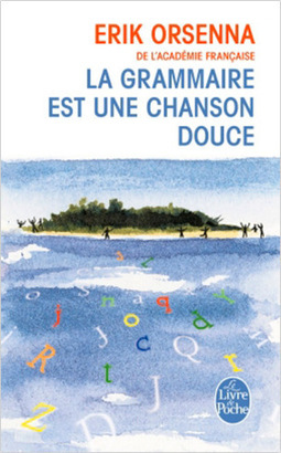 La Grammaire Est une Chanson Douce