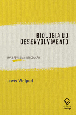 Biologia do desenvolvimento: uma brevíssima introdução