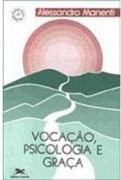 Vocação, Psicologia e Graça