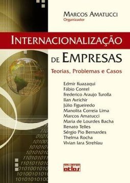 INTERNACIONALIZAÇÃO DE EMPRESAS: Teoria, Problemas e Casos