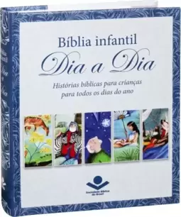 Bíblia Infantil Dia a Dia