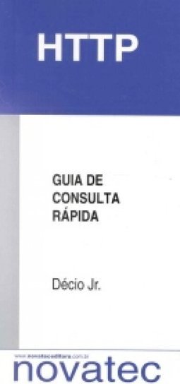 Http: Guia de Consulta Rápida