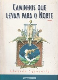 Caminhos Que Levam Para o Norte