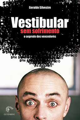 Vestibular sem sofrimento: Os segredos dos vencedores