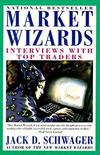 MARKET WIZARDS - INTERVIEWS WITH TOP TRADERS