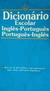 Dicionário Escolar Ediouro Inglês-Português Português-Inglês