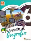 Araribá Plus - Geografia - 6º Ano