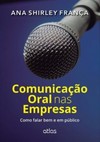Comunicação oral nas empresas: Como falar bem e em público
