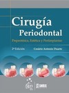 Cirugía periodontal: preprotésica, estética y periimplantar