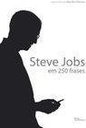 Steve Jobs em 250 frases