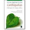 Guia Prático em Cardiopatias: Enfermagem em Cirurgia Cardíaca