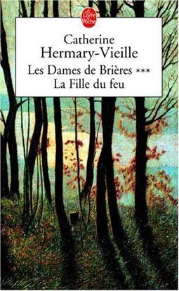 La Fille du Feu: Les Dames de Brieres - IMPORTADO