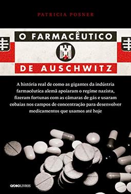 O farmacêutico de Auschwitz