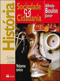 HISTORIA, SOCIEDADE E CIDADANIA - VOL. UNICO 