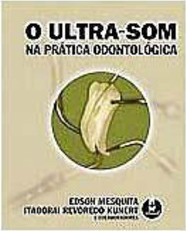 O Ultra-Som na Prática Odontológica