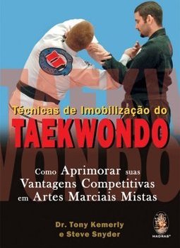 TECNICAS DE IMOBILIZACAO DO TAEKWONDO