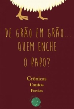 De grão em grão... quem enche o papo?