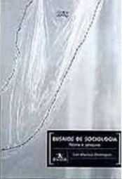 Ensaios de Sociologia: Teoria e Pesquisa