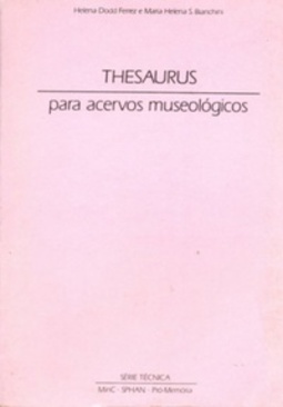 Thesaurus Para Acervos Museológicos (Técnica #1)