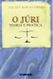 O Júri: Teoria e Prática