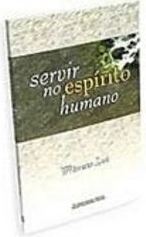 Servir no Espírito Humano