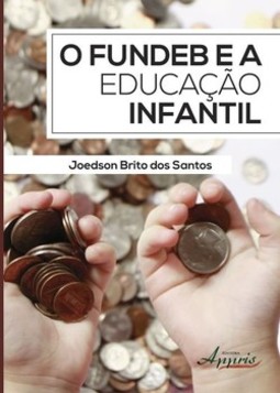 O fundeb e a educação infantil