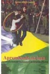 Aprendendo na Luta: a História do Sindicato dos Petroleiros...