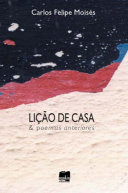 Lição de casa: e poemas interiores
