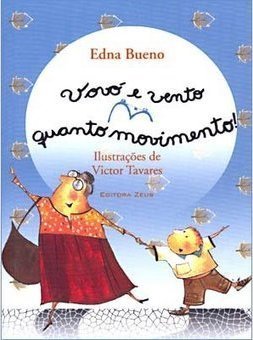Vovó e Vento Quanto Movimento!