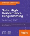 Julia: High Performance Programming (English Edition)
