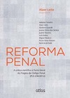 Reforma penal: A crítica científica à parte geral do projeto de código penal (PLS 236/2012)