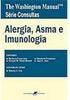 The Washington Manual: Série Consultas - Alergia, Asma e Imunologia