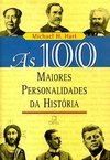 As 100 Maiores Personalidades da História