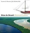 RIOS DO BRASIL: HISTORIA E CULTURA