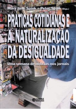 Práticas cotidianas e a naturalização da desigualdade: uma semana de notícias nos jornais