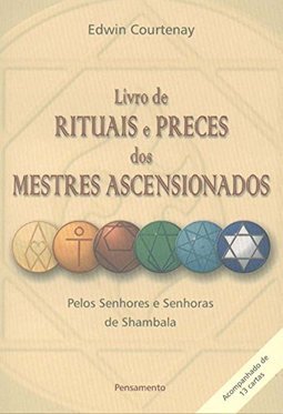 Livro de Rituais e Preces dos Mestres Ascensionados