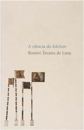 A Ciência do Folclore