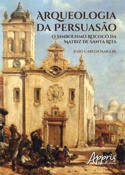 ARQUEOLOGIA DA PERSUASAO: O SIMBOLISMO ROCOCO...RITA
