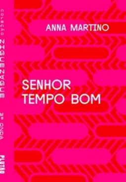 Senhor Tempo Bom (Coleção Ziguezague)