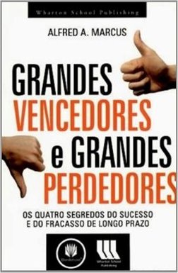 Grandes Vencedores e Grandes Perdedores