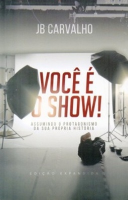 VOCÊ É O SHOW