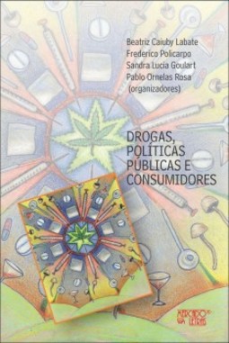 Drogas, políticas públicas e consumidores
