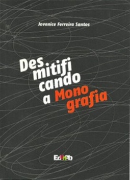 Desmitificando a Monografia