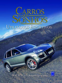 Carros dos sonhos: utilitários esportivos
