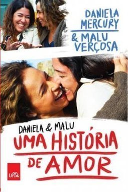 DANIELA E MALU - UMA HISTORIA DE AMOR